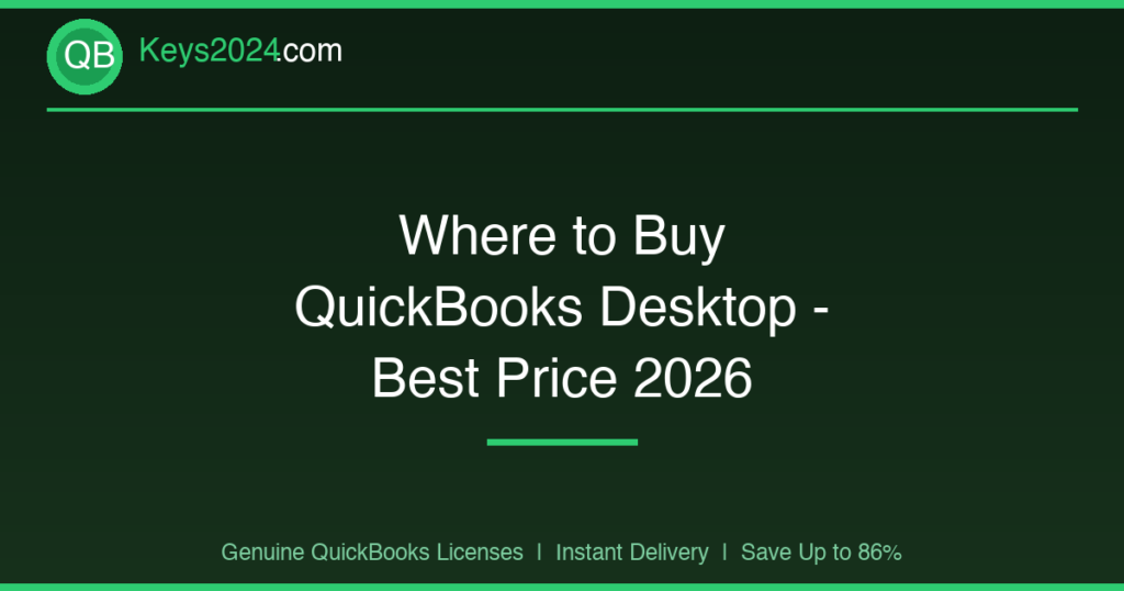 Where to Buy QuickBooks Desktop — Best Price 2026
